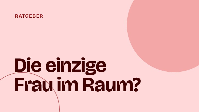 Als Frau in die erste Führungsrolle im Tech-Startup: Was dir vorher niemand sagt