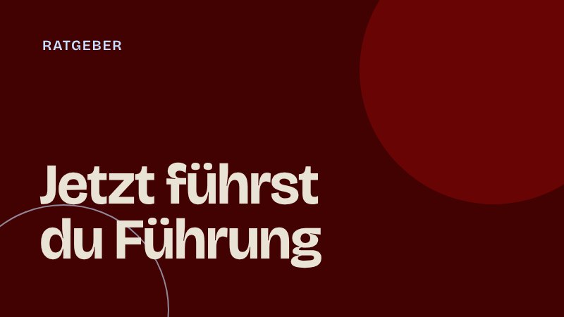 Zum ersten Mal Führungskräfte führen im Startup: Wenn unter dir plötzlich Teamleads sind