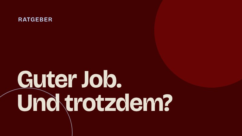Midlife Crisis mit 30 als Frau im Startup: Wenn der Job sich nicht mehr richtig anfühlt