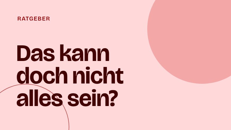 Millennial Midlife Crisis: Warum so viele Anfang 30 alles infrage stellen, und was beruflich hilft